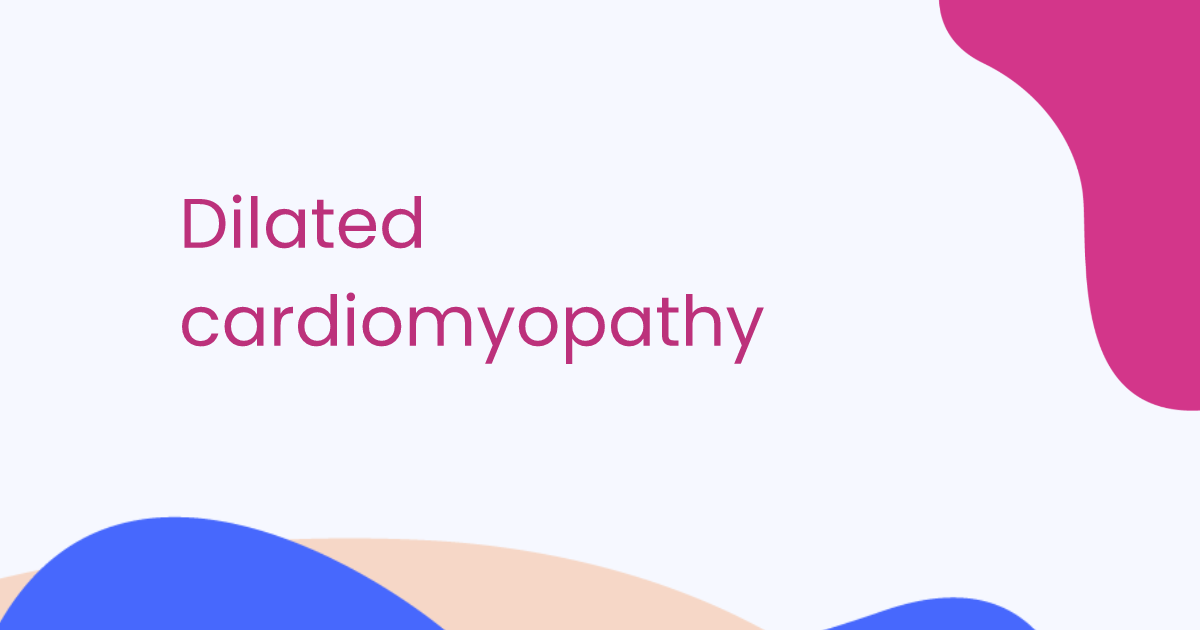 Dilated cardiomyopathy