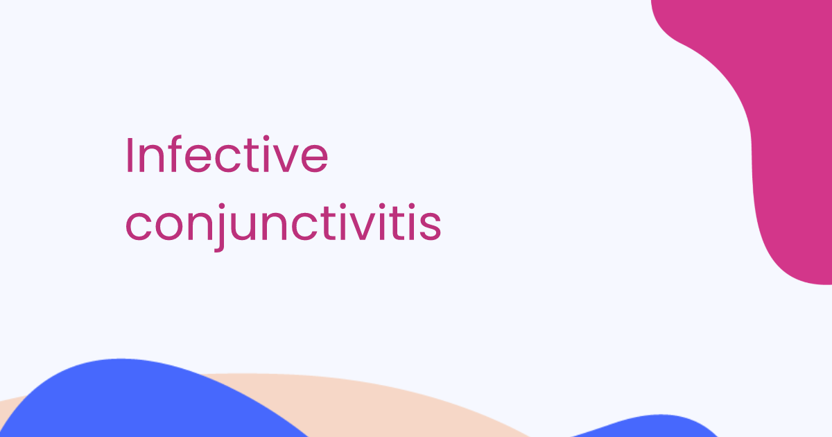 Infective conjunctivitis