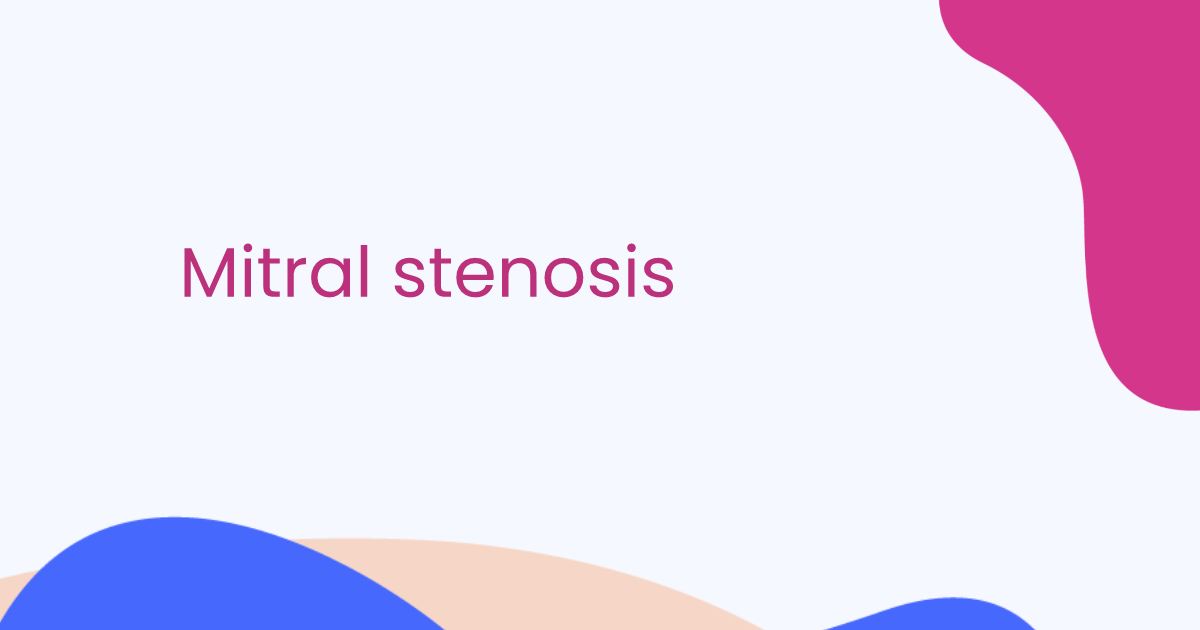 Mitral stenosis